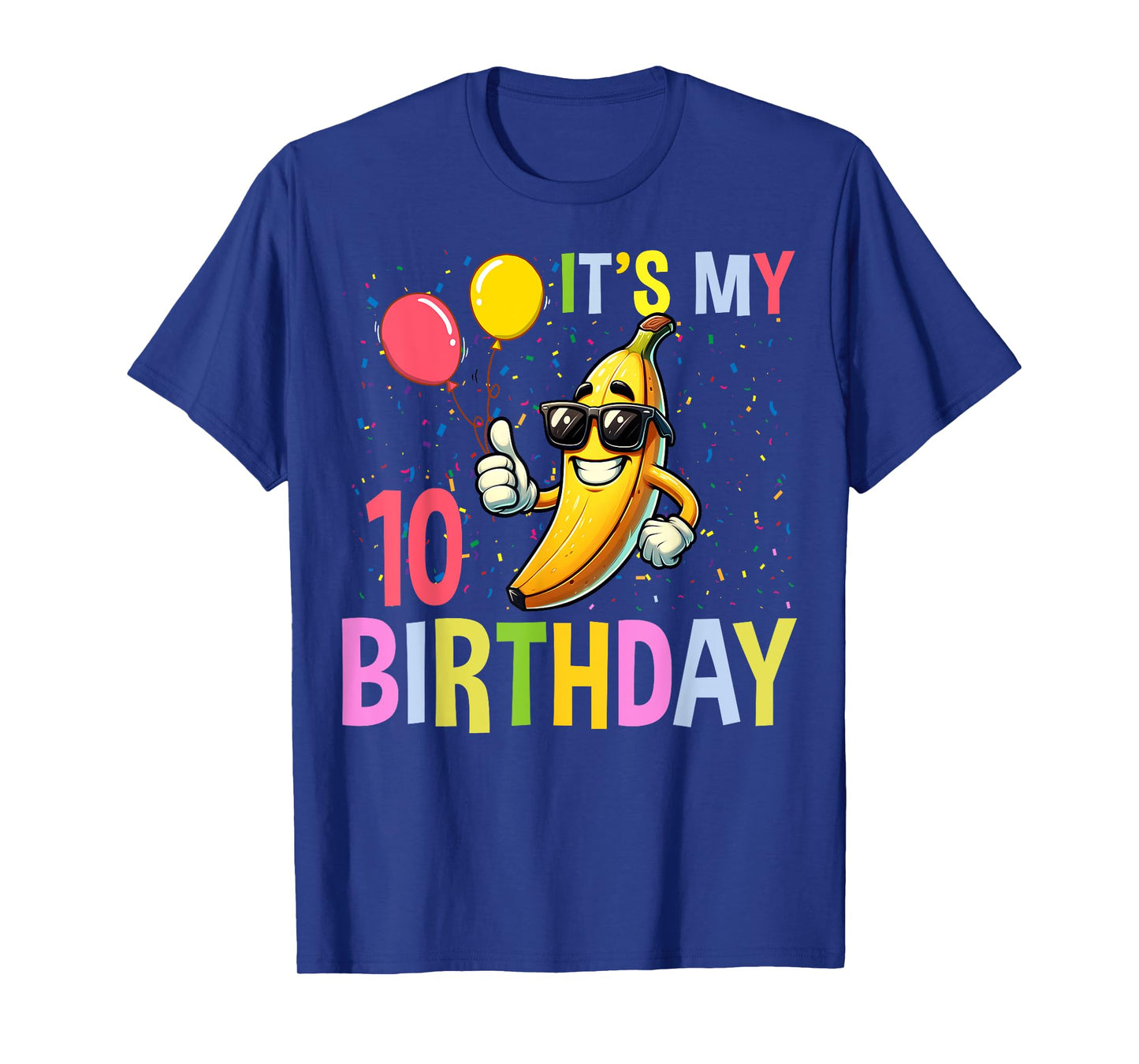 Banana Lover 10 Years Old Kids It's My 10th Birthday Bananas T-Shirt