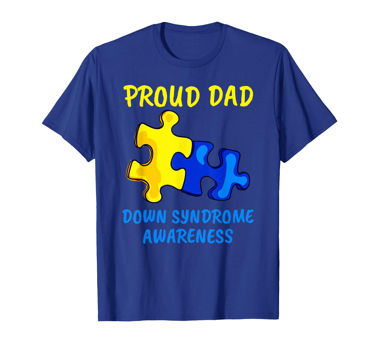 Dad Down Syndrome Awareness Proud Father Down Syndrome Dad T-Shirt