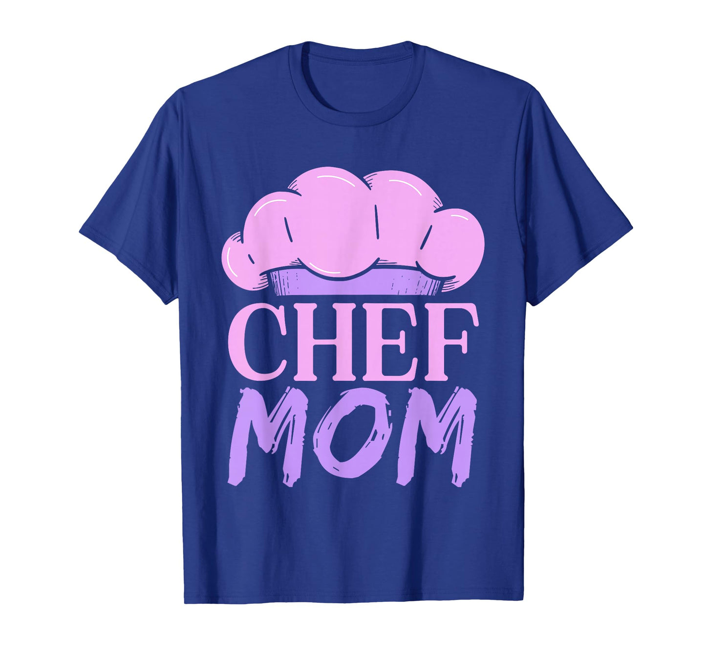 Chef Mom Chefs Hobby Cooking Cook Chef Mother Mommy Mama T-Shirt