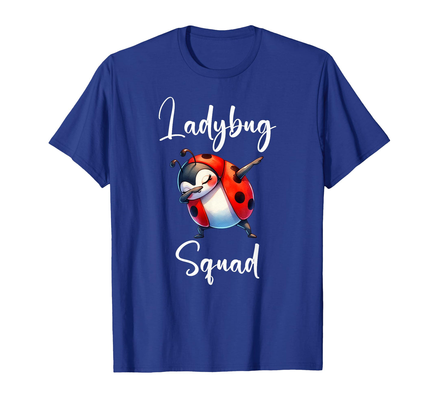 Funny Ladybug Shirt Dabbing Ladybug Squad Team Ladybug T-Shirt
