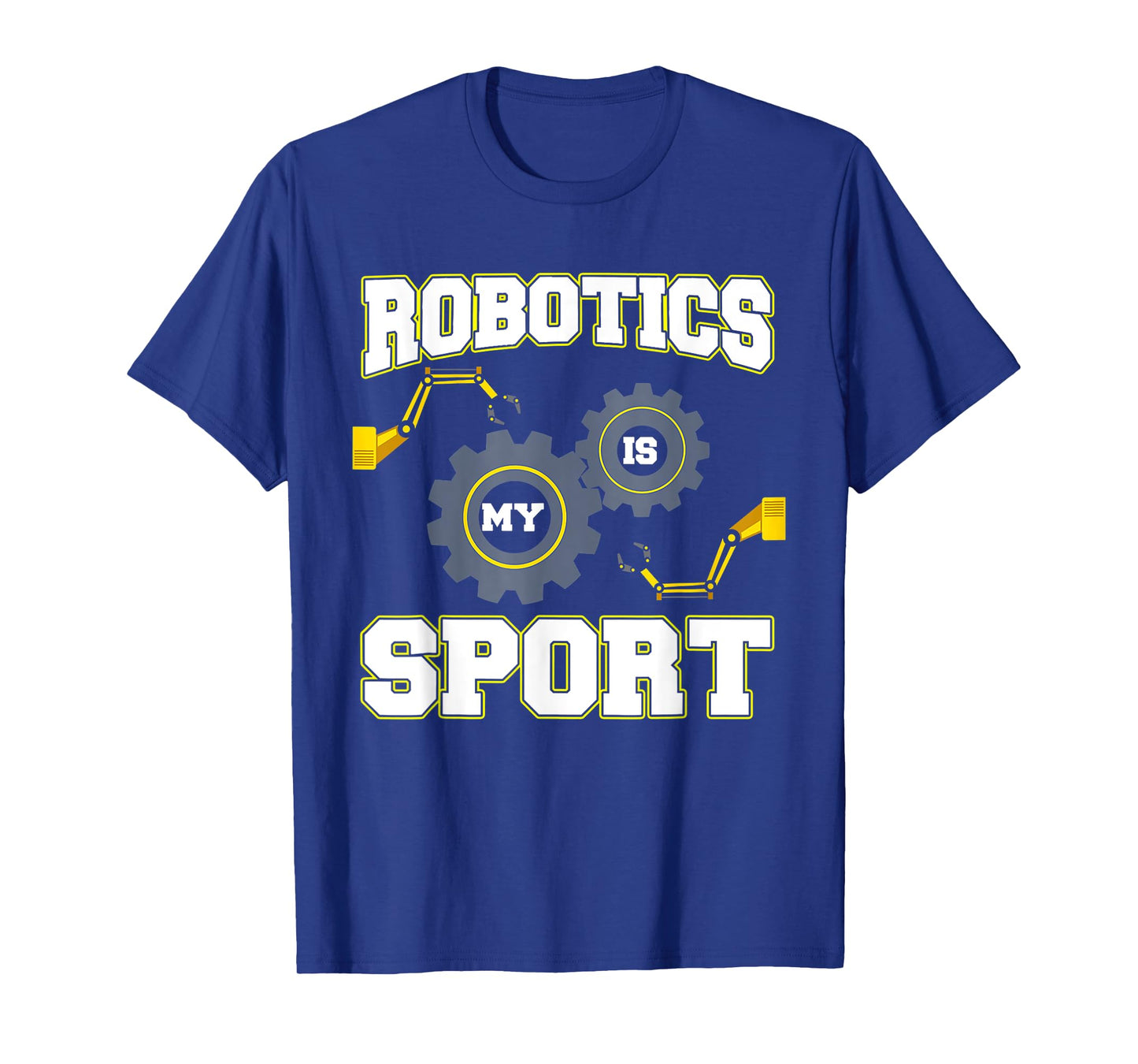 Cool Robotics Is My Sport Men Robot Engineering Programming T-Shirt