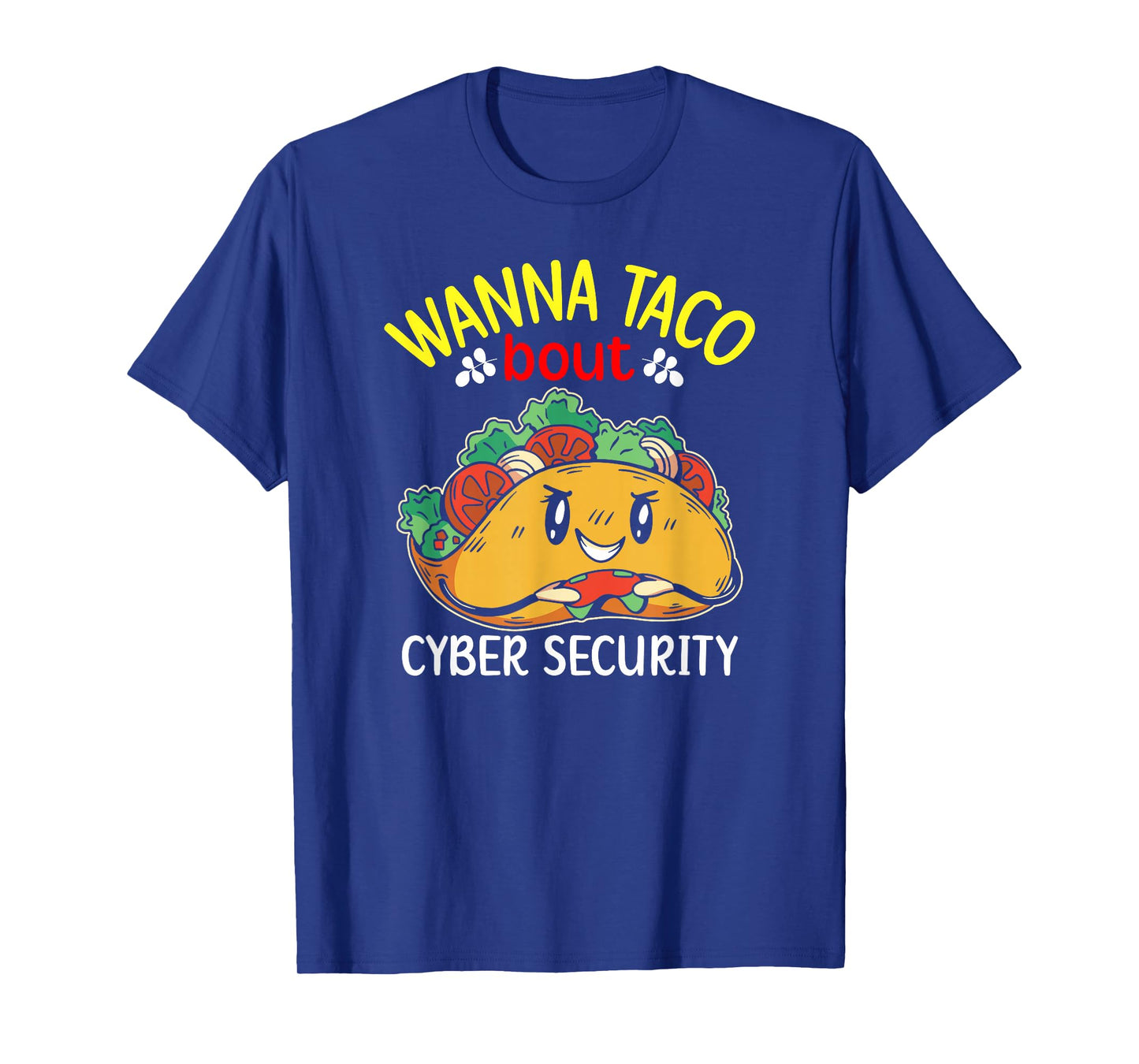 Cybersecurity Engineer IT Taco Cyber Security Consulting T-Shirt