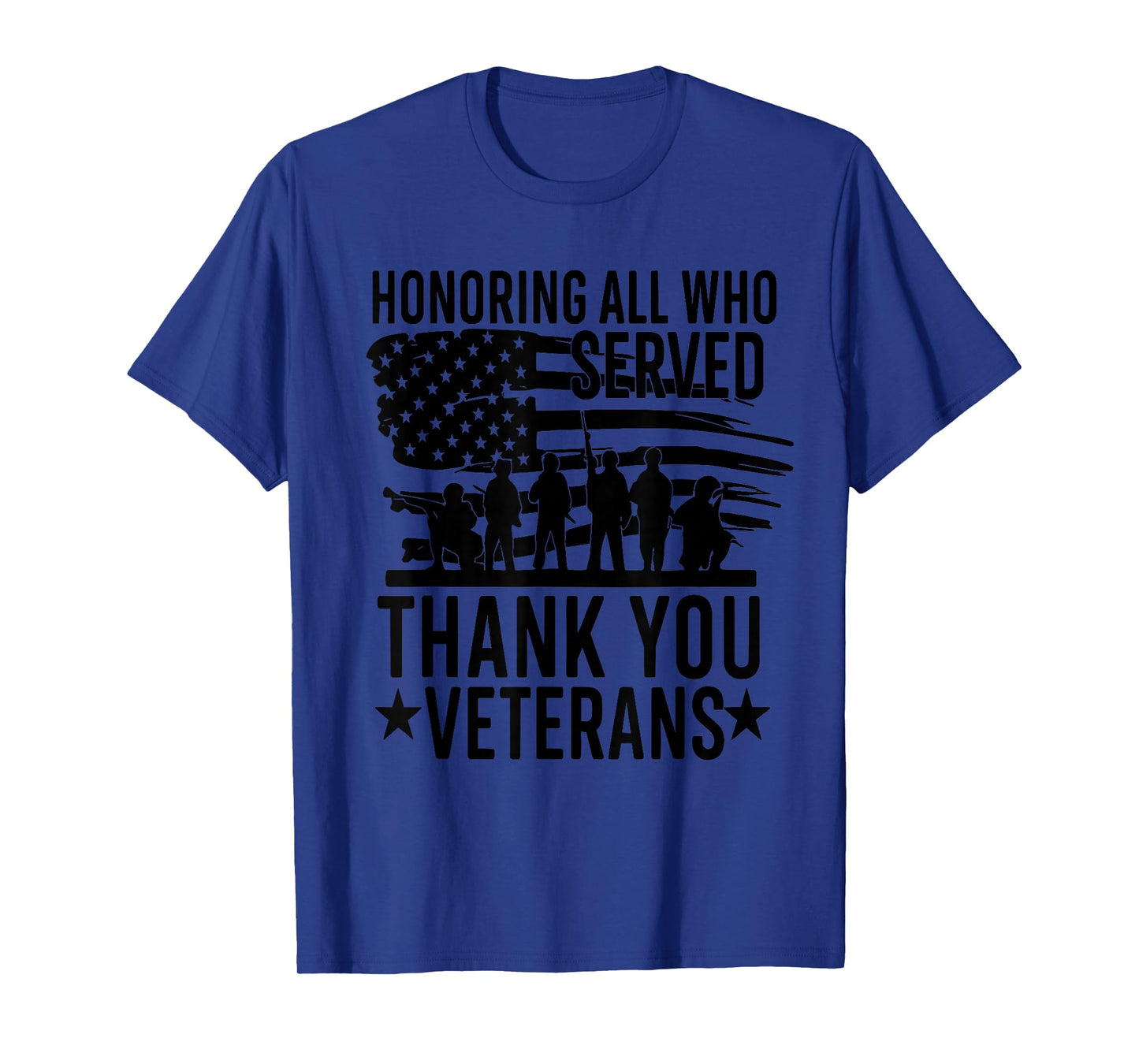 Honoring All Who Served Thank You Veterans Day T-Shirt