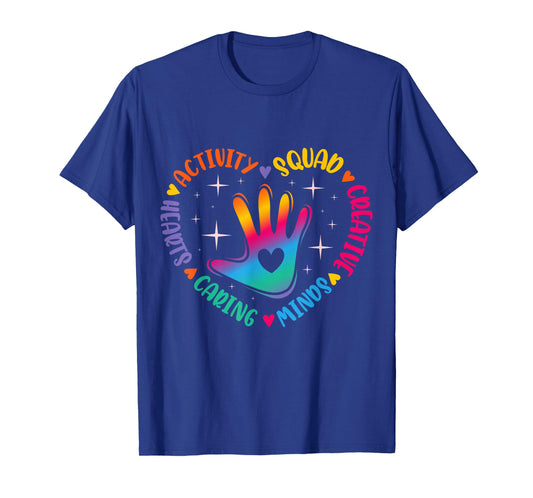 Activity Squad Creative Minds Caring Activities Assistant T-Shirt