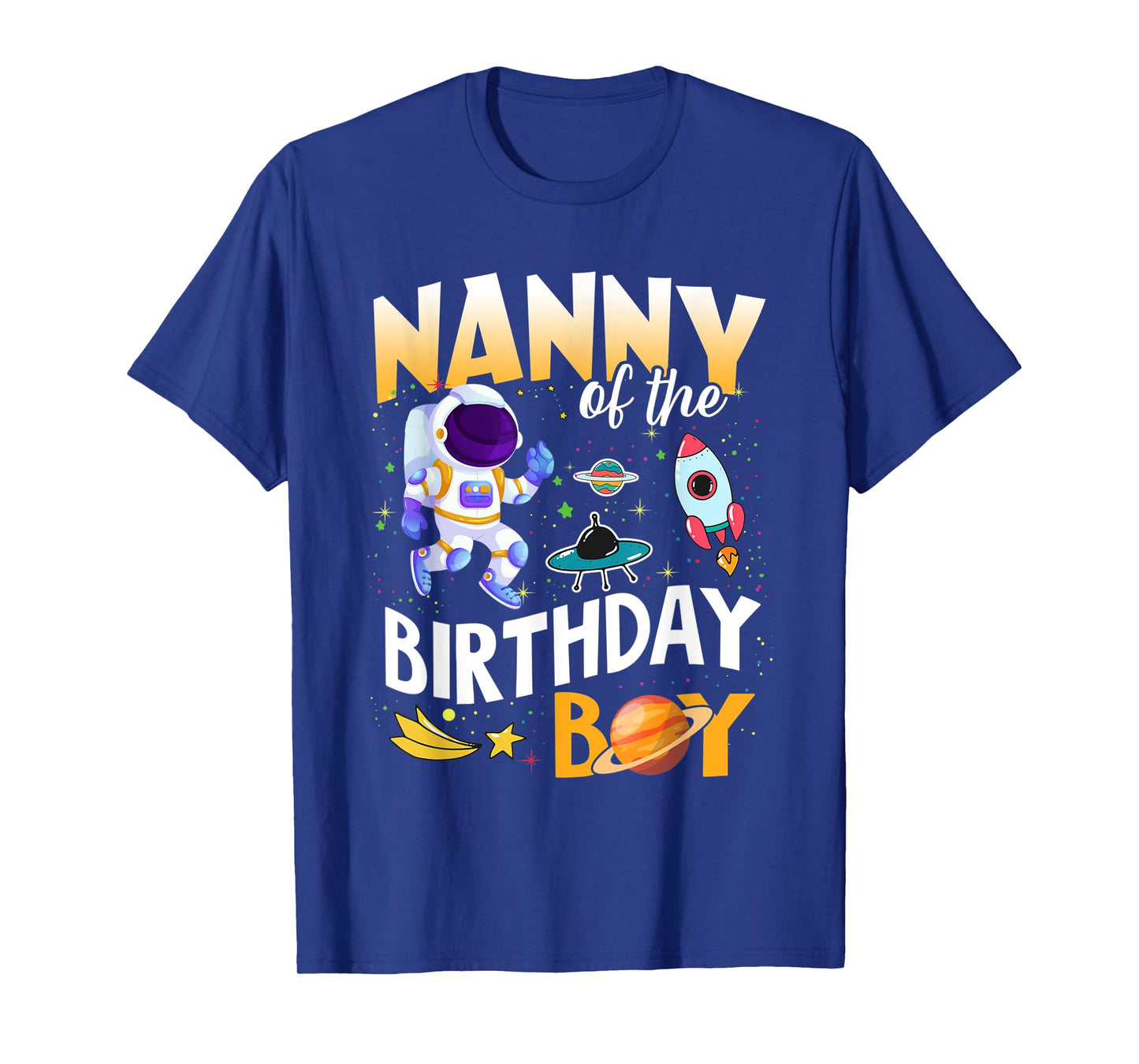 Nanny Of The Birthday Astronaut Boy Space Theme T-Shirt