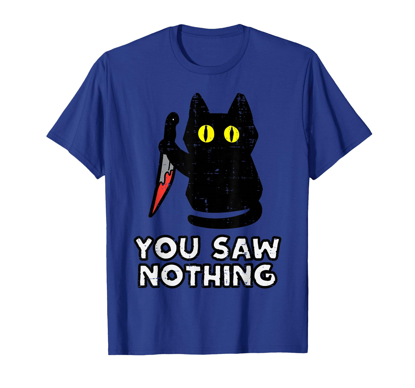 You Saw Nothing Black Cat Funny Halloween T-Shirt