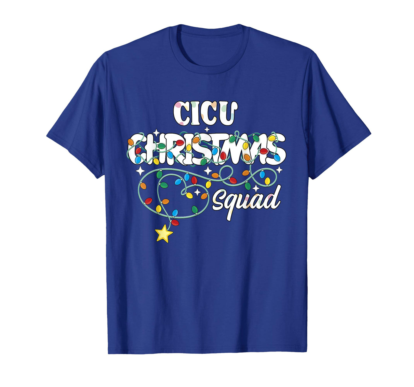 CICU Christmas Squad CNA NP Cardiac ICU Nurse Techs T-Shirt