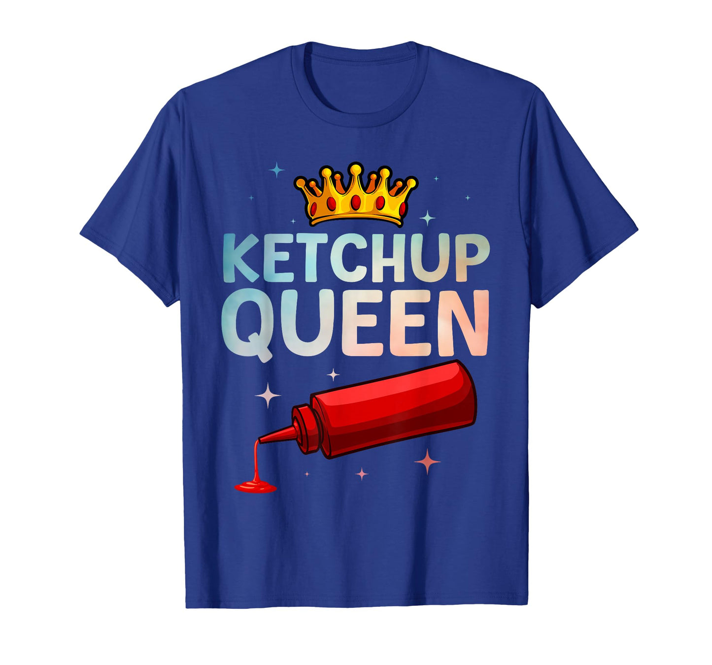 Cool Ketchup Queen Art for Women Girls Tomato Ketchup Lover T-Shirt