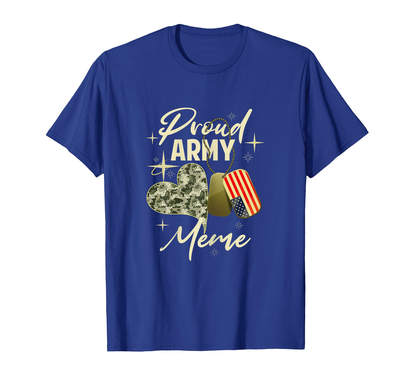 Proud Army Meme Camouflage Mother's Day Dog Tag US Flag T-Shirt