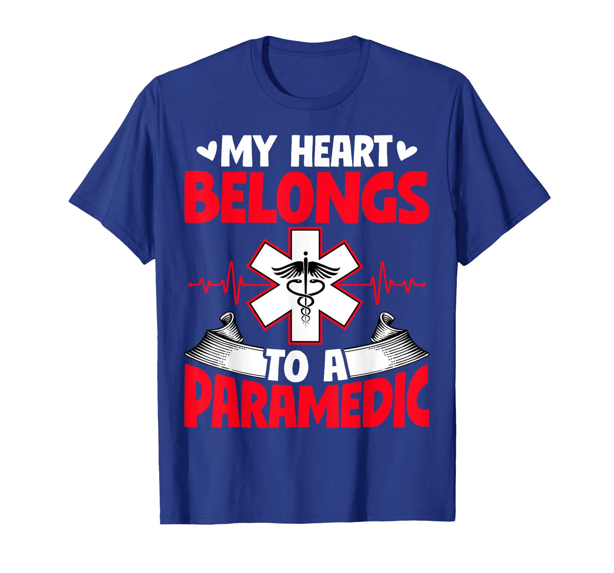 My Heart Belongs to a Paramedic - EMS EMT's Wife Girlfriend T-Shirt
