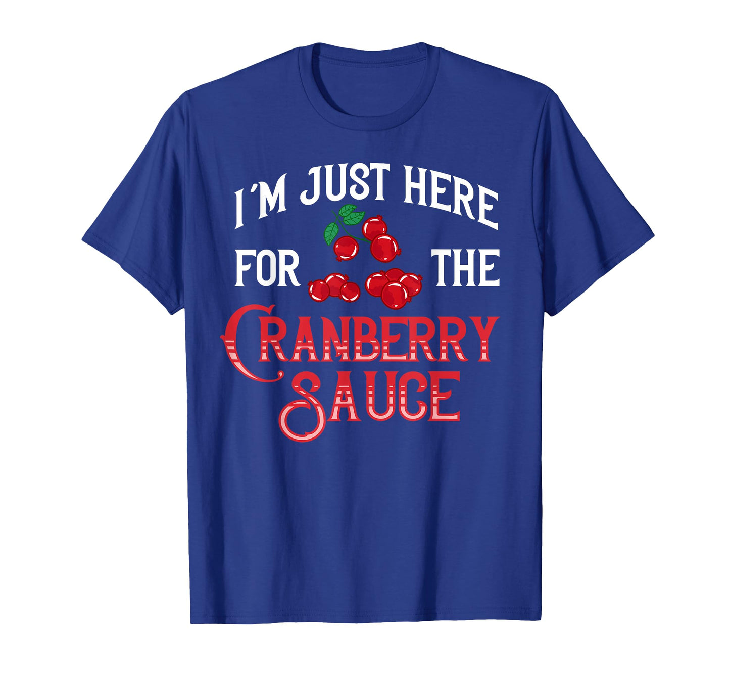 Cranberry Sauce Recipe Relish Canned Jellied Sugar Berry T-Shirt