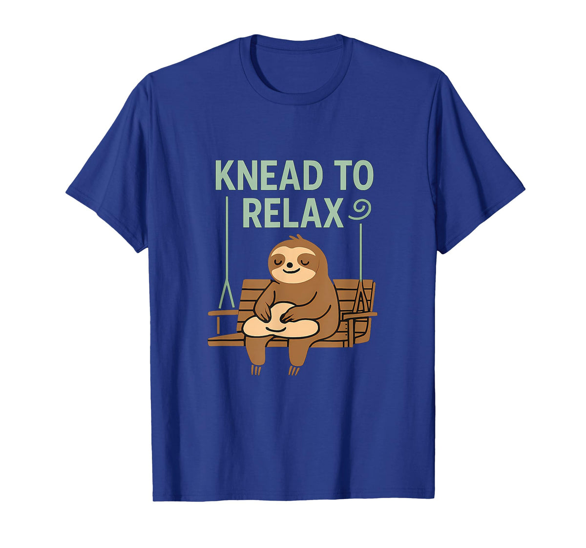 Funny Sloth Baking Knead to Relax Graphic T-Shirt