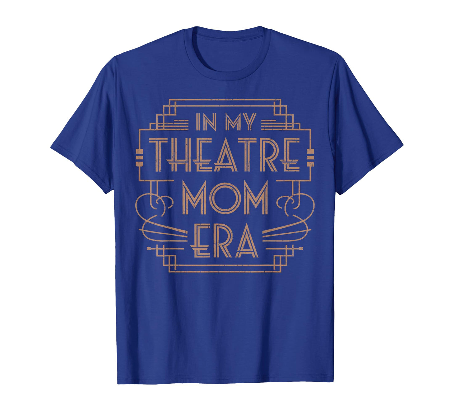 Theatre Life Drama Mama In My Theater Mom Era Theater Life T-Shirt