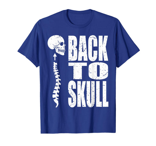 Back To Skull. Back To School T S Funny T-Shirt