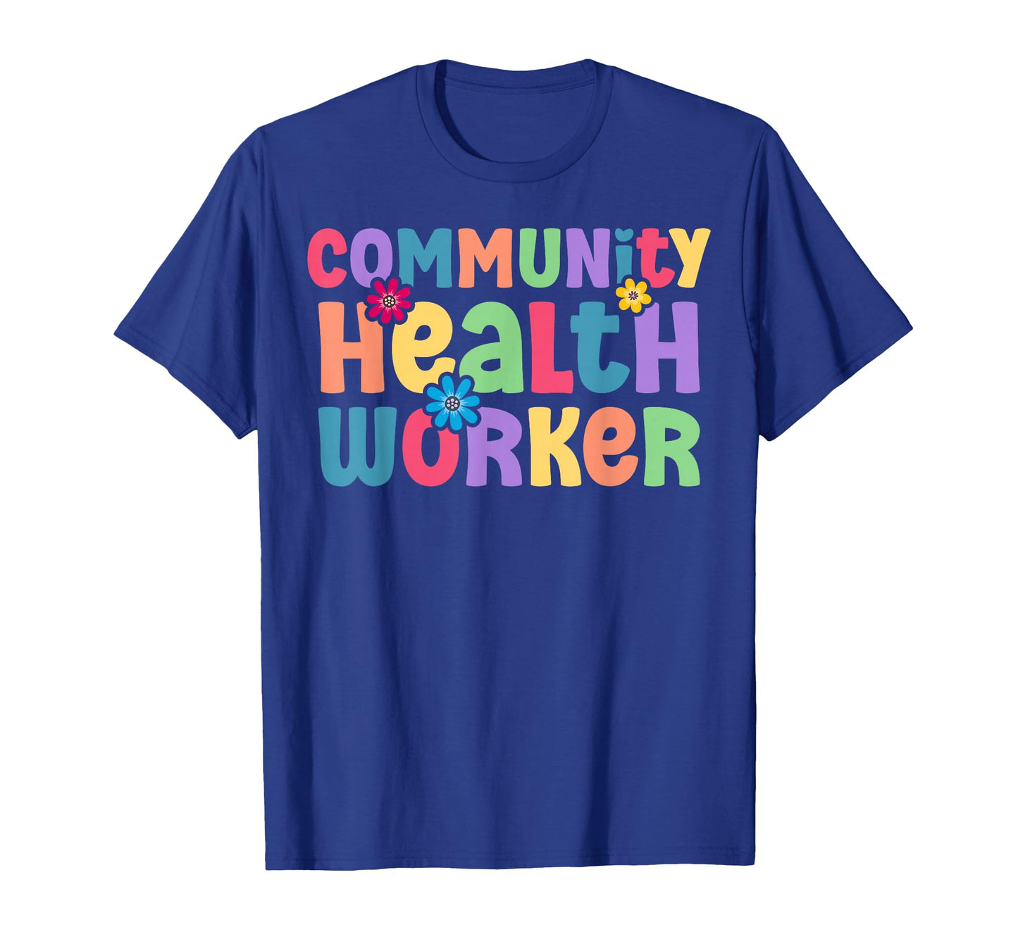 Community Health Worker Appreciation T-Shirt