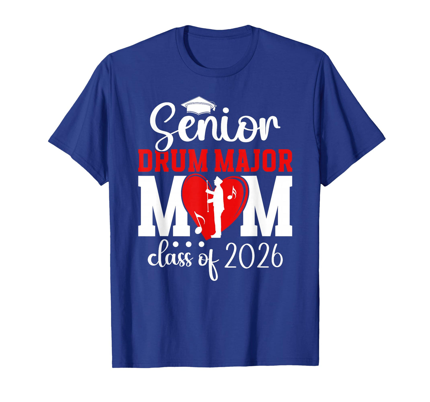 Senior Drum Major Mom 2026 Senior Marching Band Mom 2026 T-Shirt