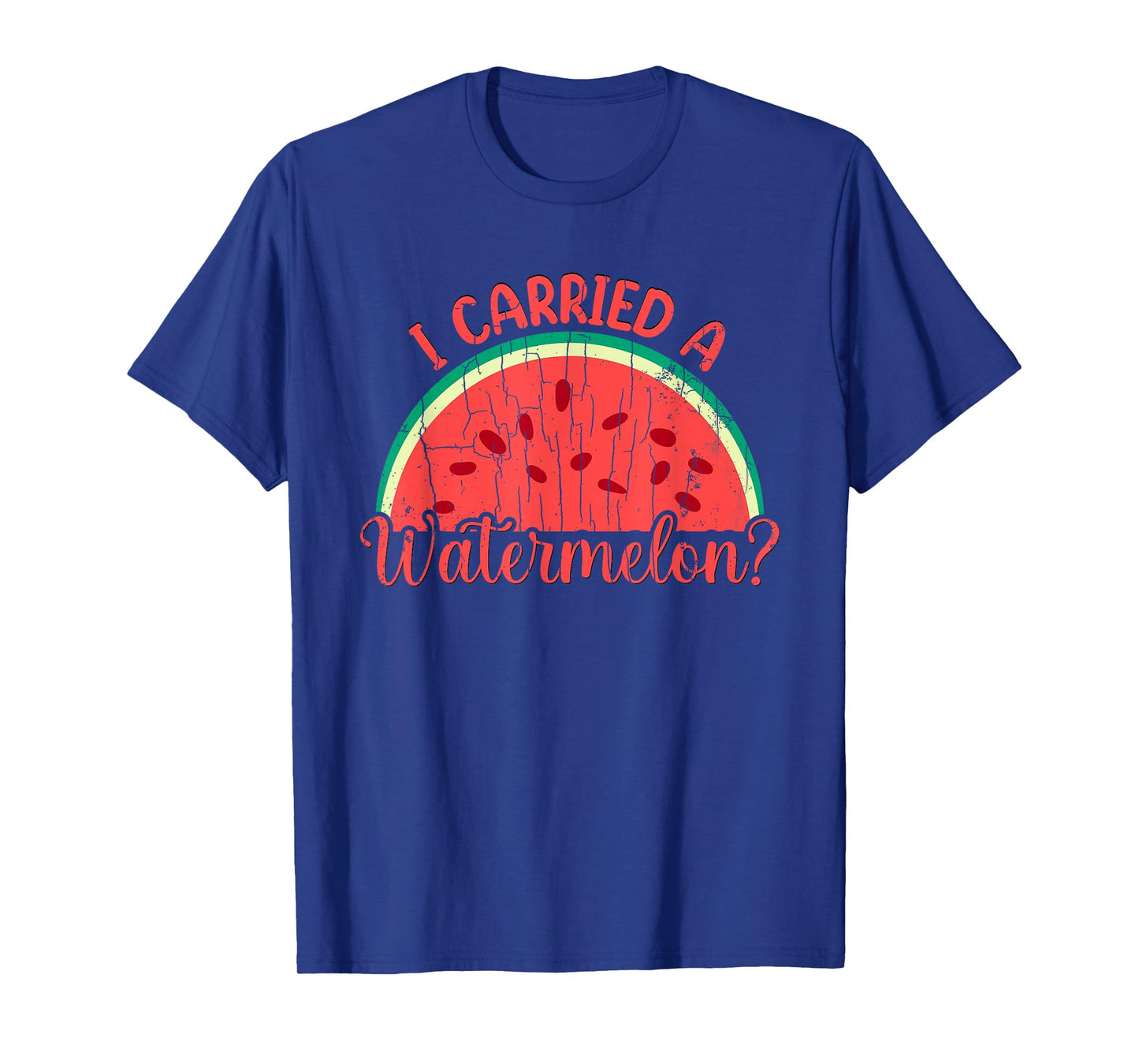 I Carried A Watermelon Funny Summer Fruit Lover Graphic T-Shirt