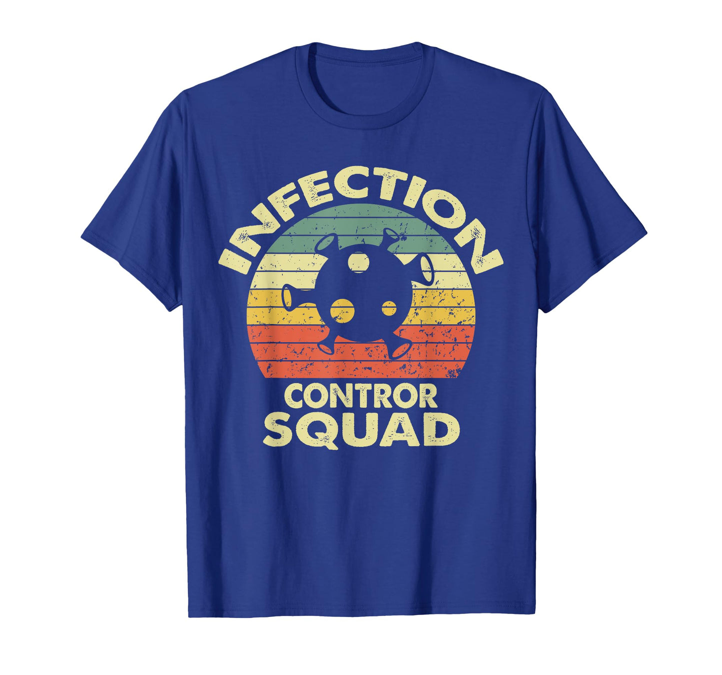 Infection Control Squad T-Shirt