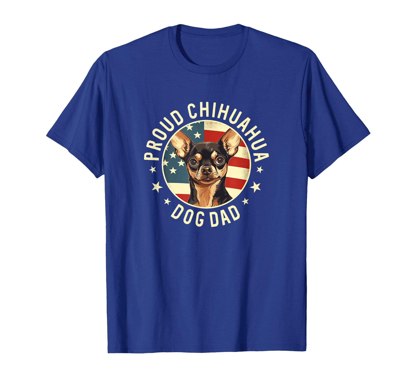 Proud Chihuahua Dad, American Flag Chihuahua Dog Dad T-Shirt