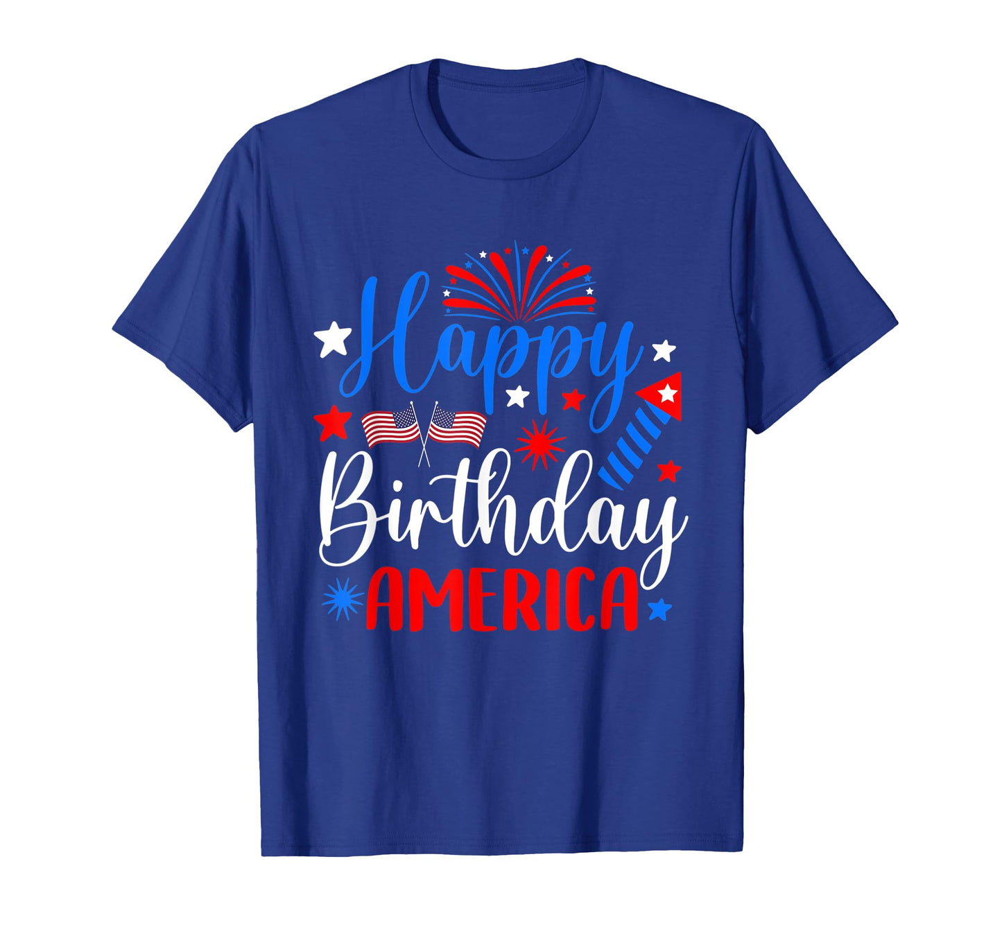 Happy Birthday America 4th Of July Funny Us flag fireworks T-Shirt for Women Kids Men
