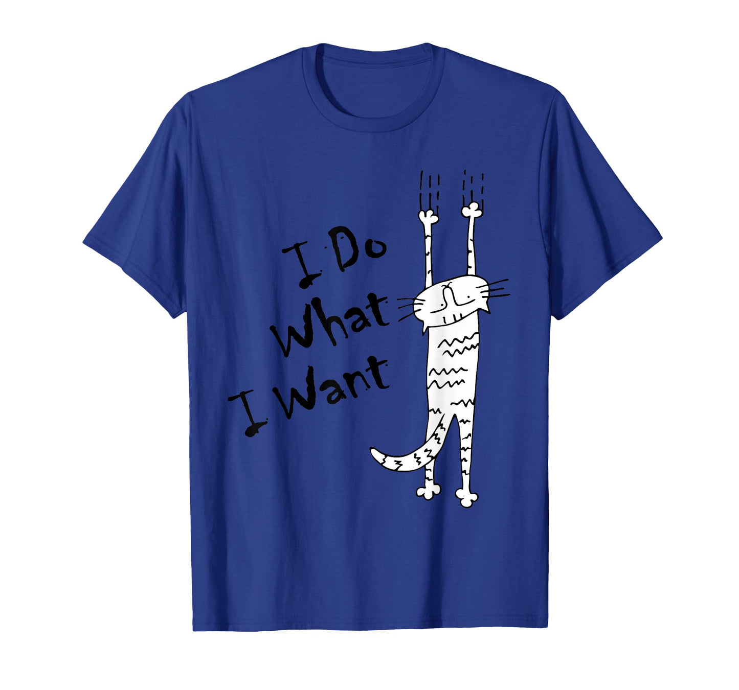 I DO What I Want cat Lover Gifts for Women and Men Funny T-Shirt