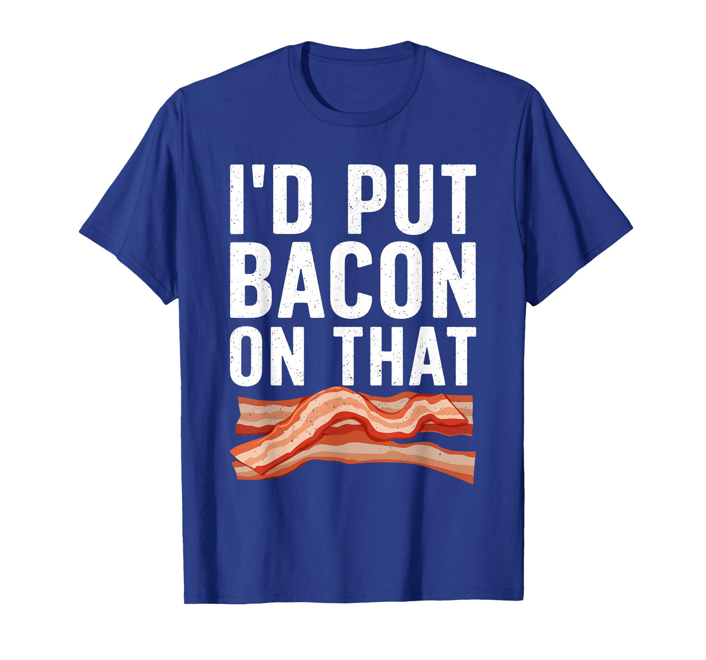 Cute Bacon Design For Men Women Kids Cured Pork Bacon Lover T-Shirt