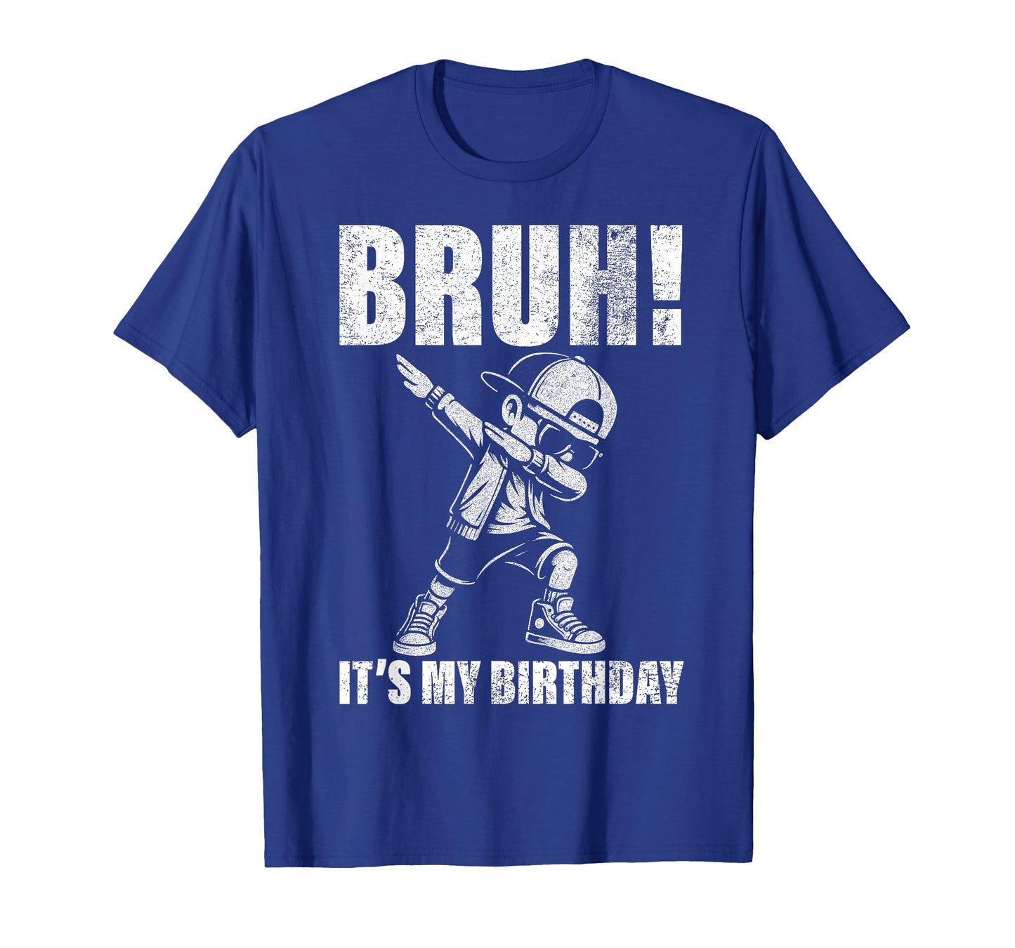 Happy Birthday Bruh Its My Birthday Dabbing Boys Mens T-Shirt