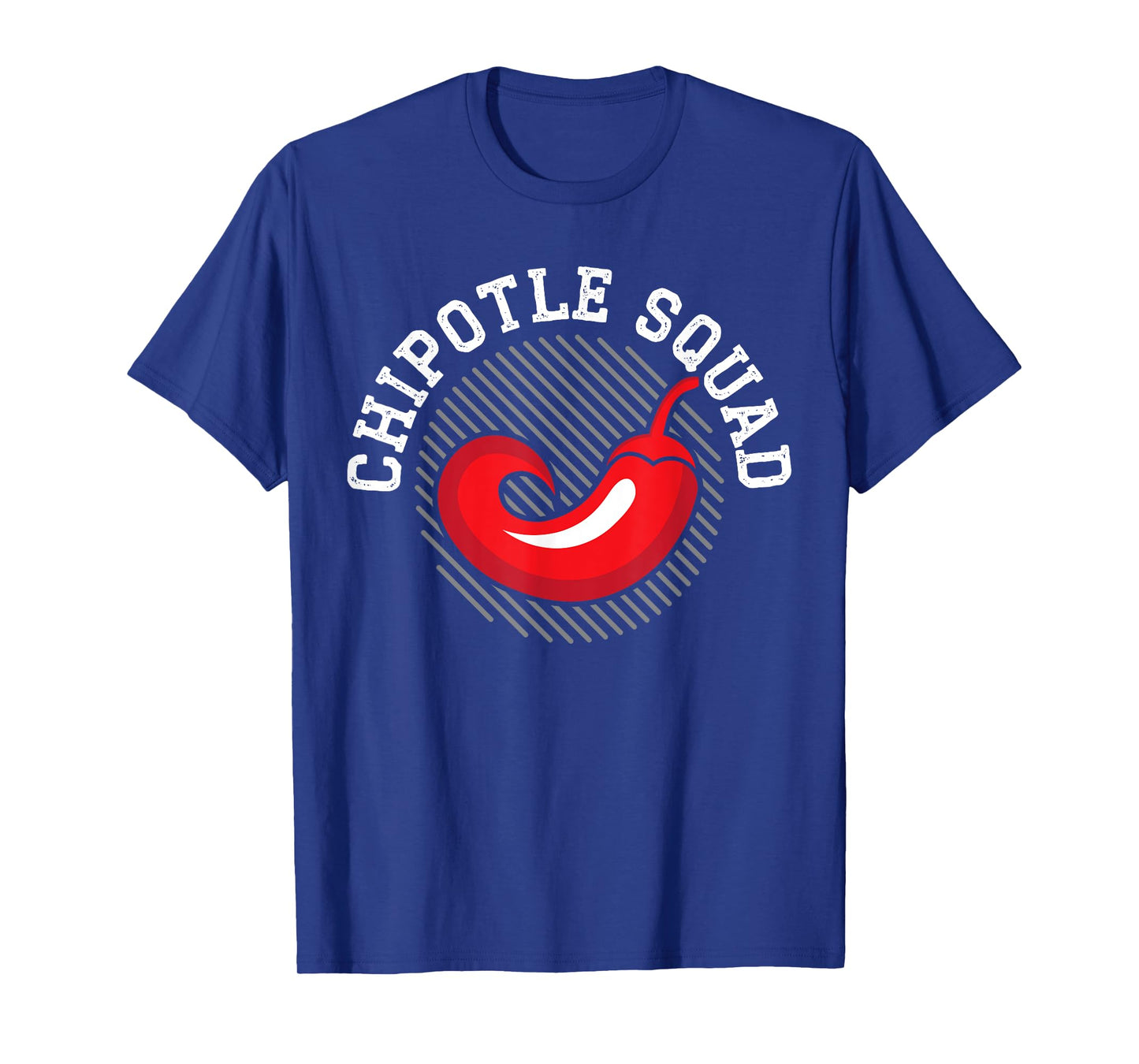 Chipotle Squad Chili Flavor Spicy Food Lover T-Shirt