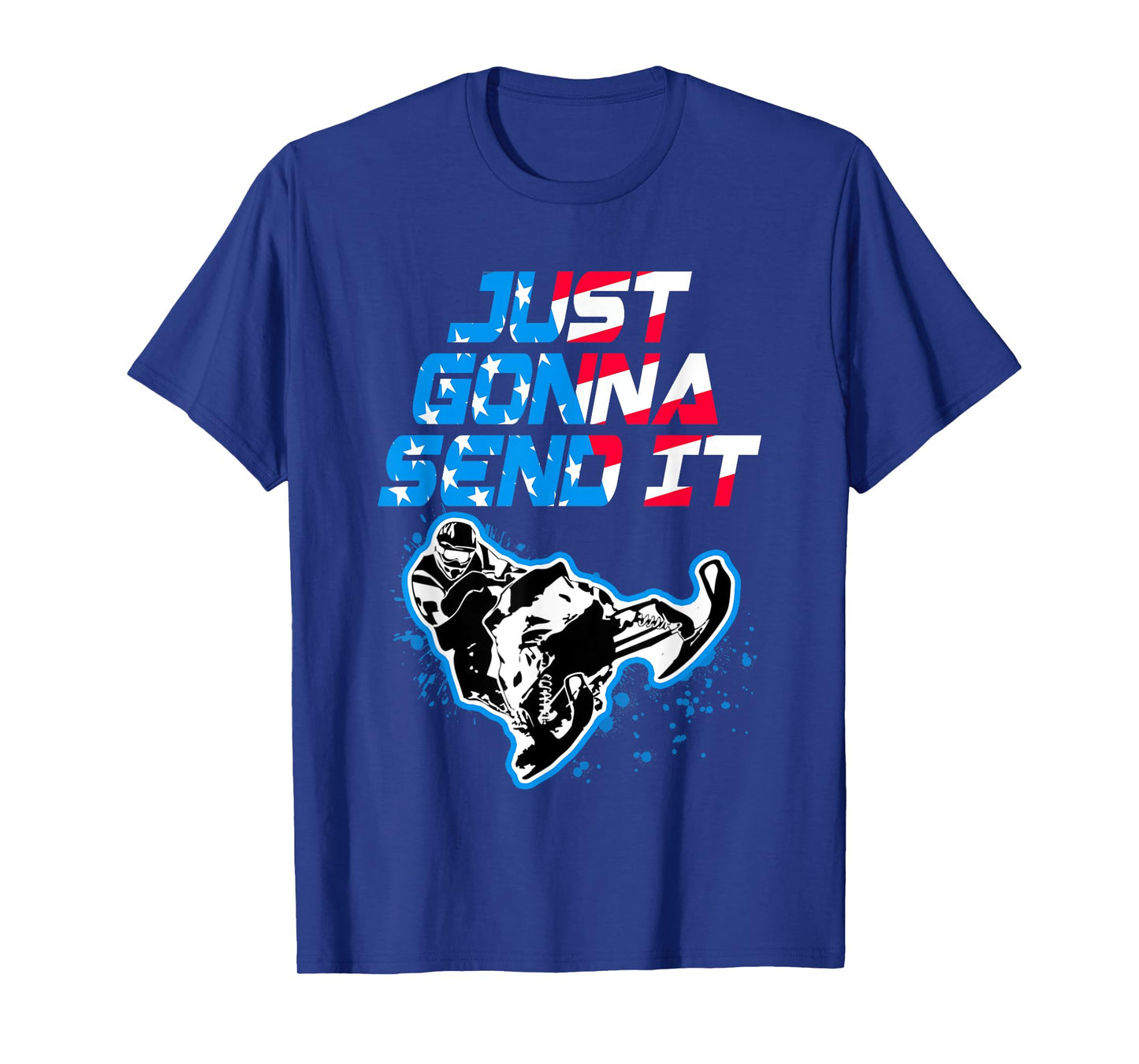 Just Gonna Send It Funny Snowmobile USA flag Snowcross Women Kids Men T-Shirt