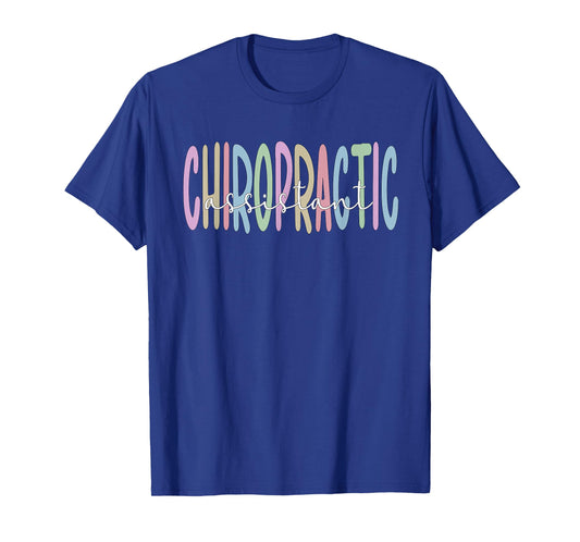 Chiropractic Assistant Chiro Assistant T-Shirt