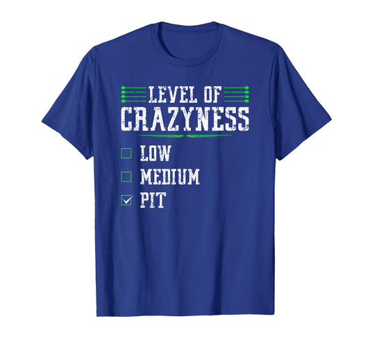 Front Ensemble Pit Marching Band, Level Of Crazyness T-Shirt