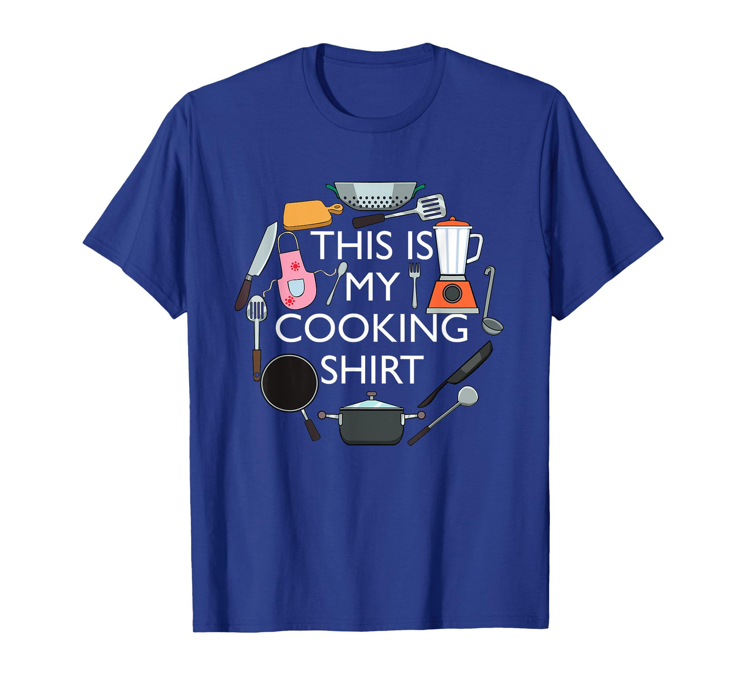 Cooking Funny Baking Hobby Cook Chef T-Shirt