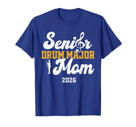 Senior Drum Major Mom 2026 Graduation Matching Family T-Shirt