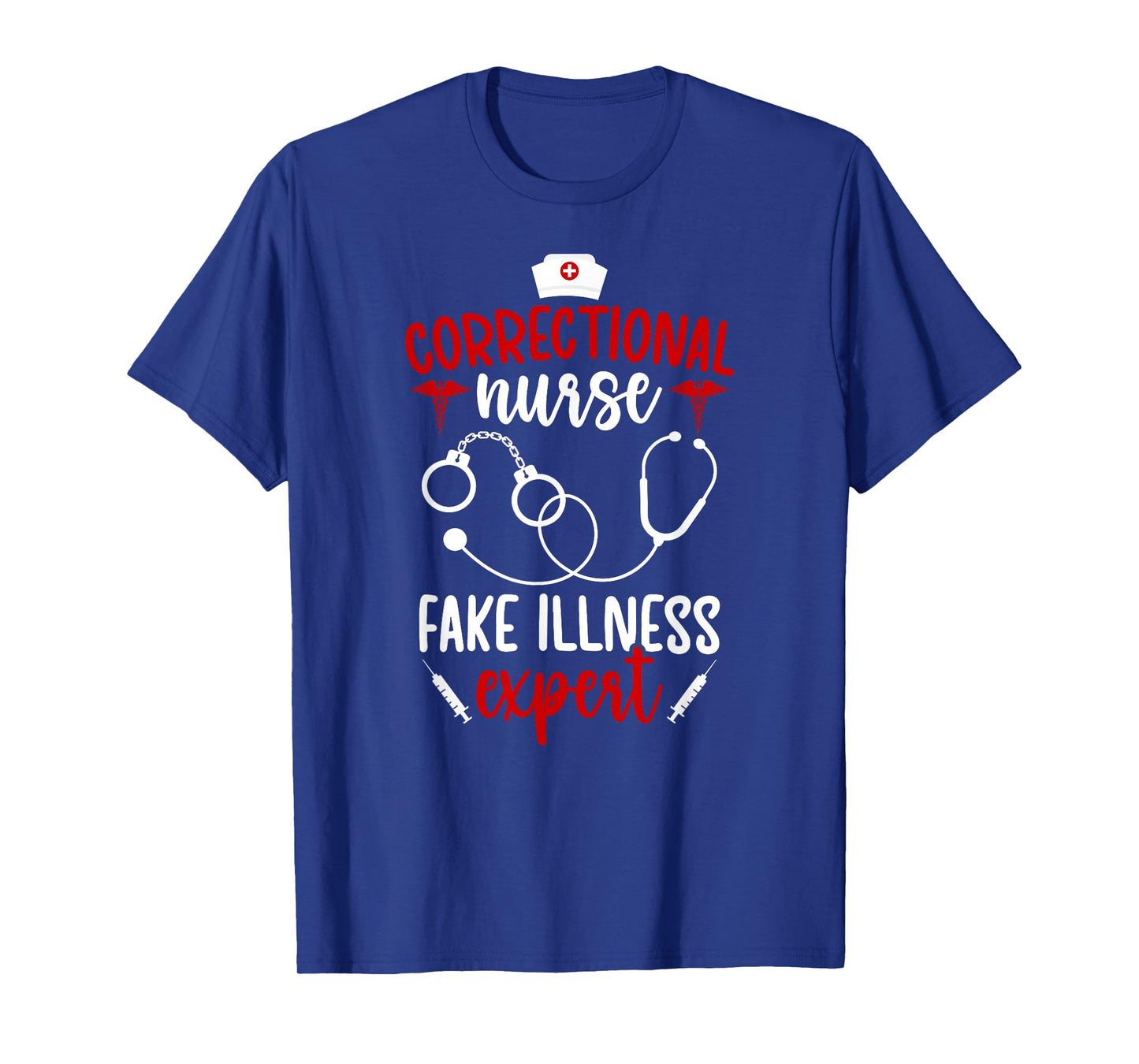 Correctional Nurse Funny Prison Nurse Corrections Nursing T-Shirt