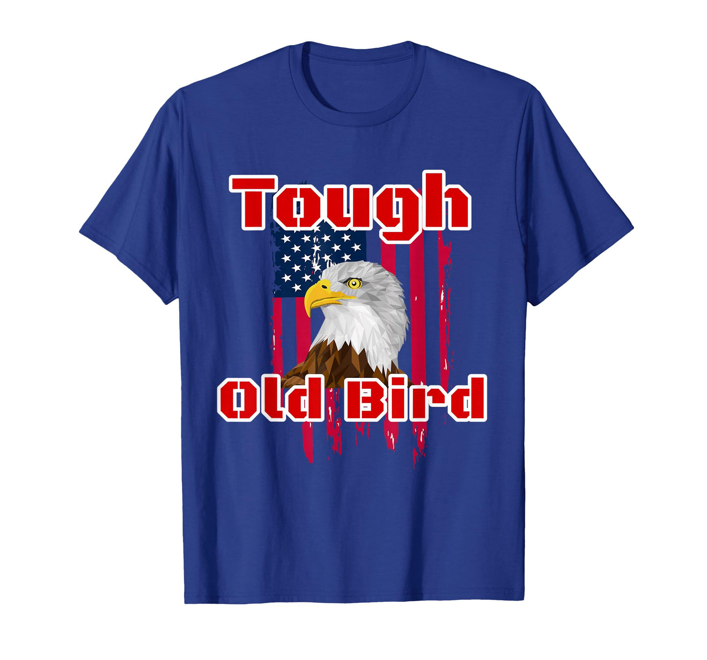Tough Old Bird Bald Eagle American Flag Design T-Shirt
