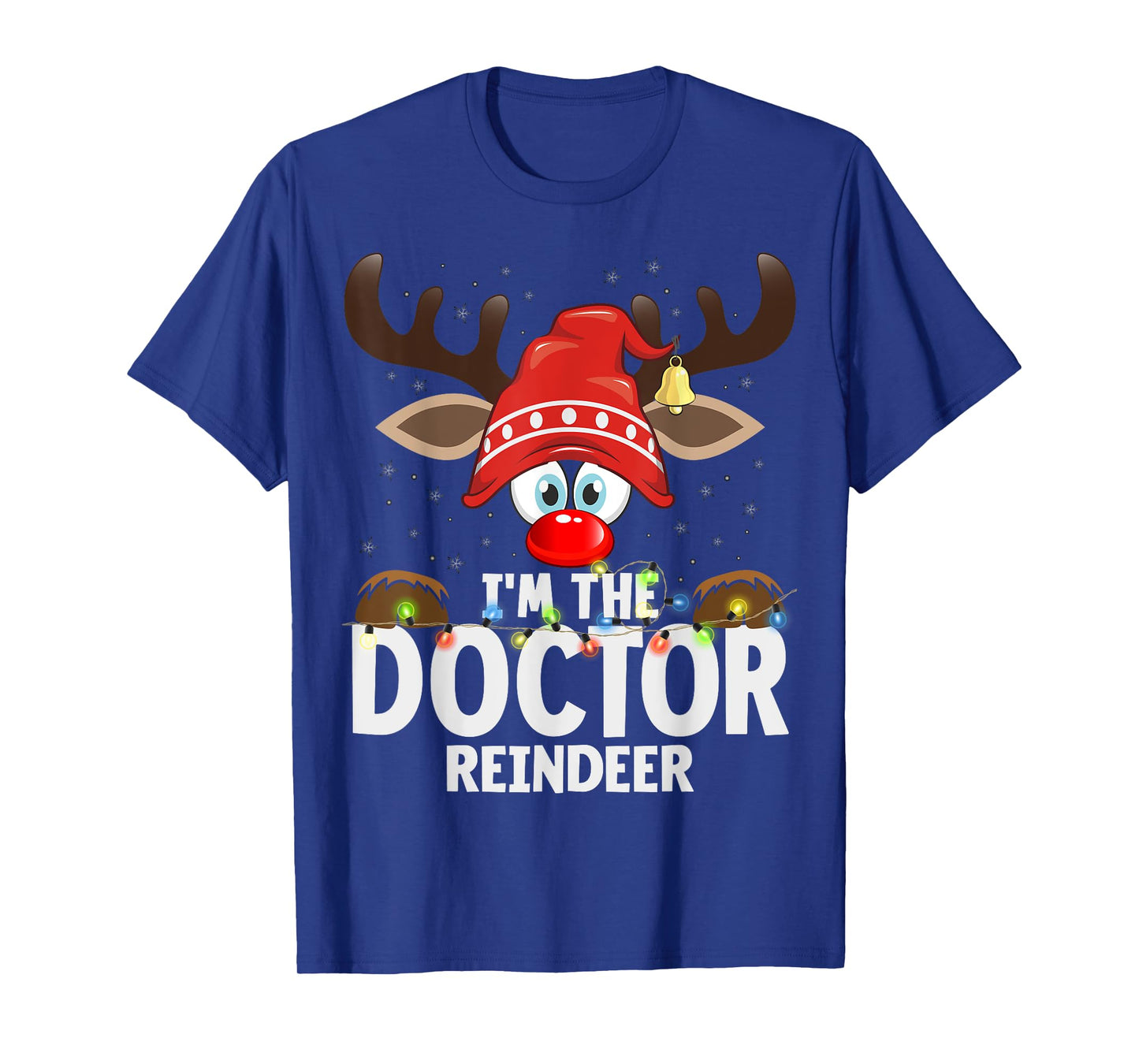 Christmas Matching I'm The Doctor Reindeer T-Shirt