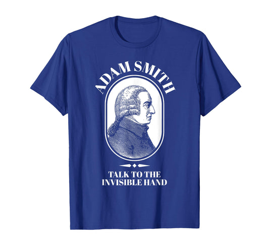 Adam Smith Funny Economy Teacher Shirt Men Women Girls Kids T-Shirt