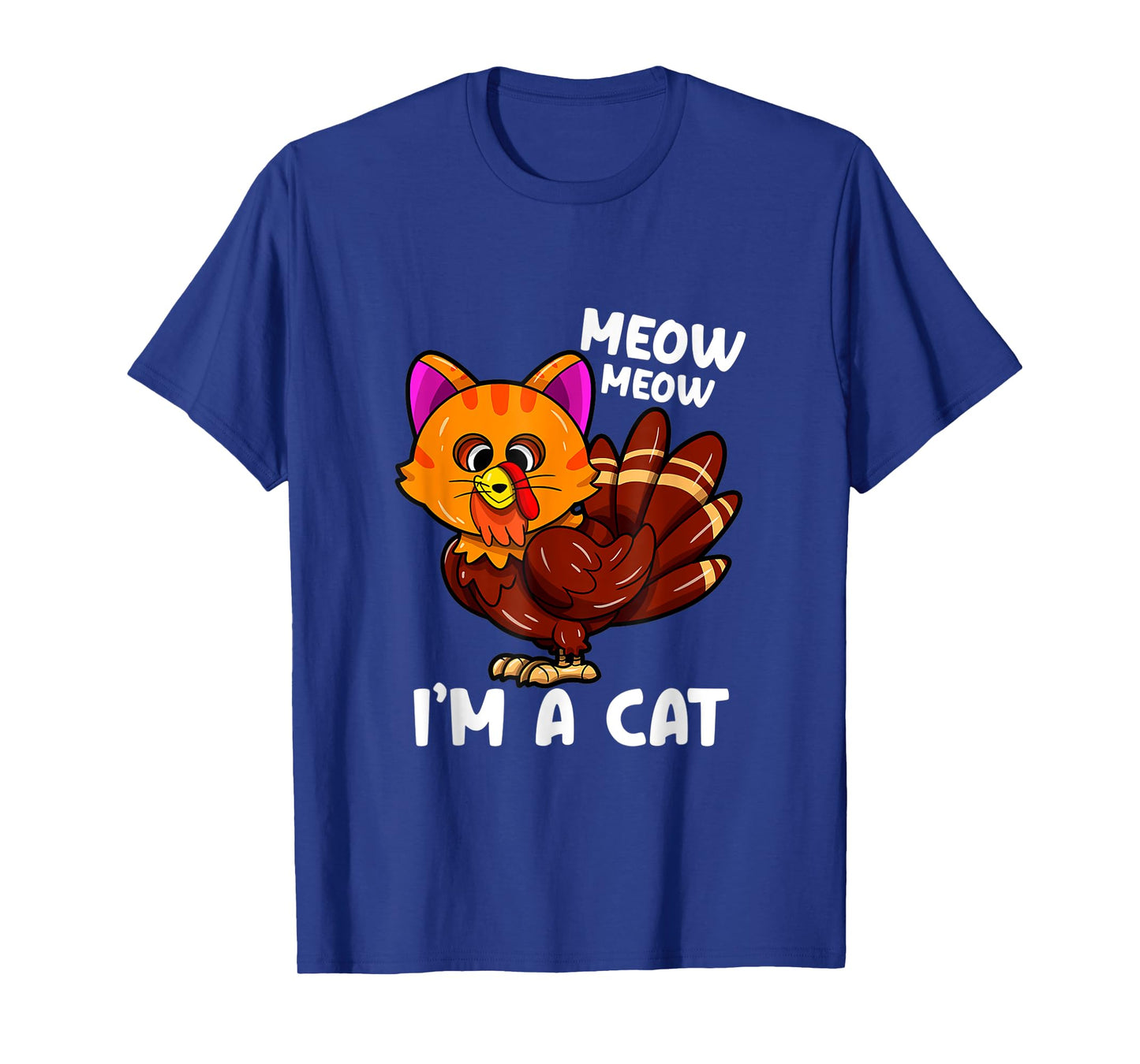 Meow i'm a cat turkey thanksgiving T-Shirt