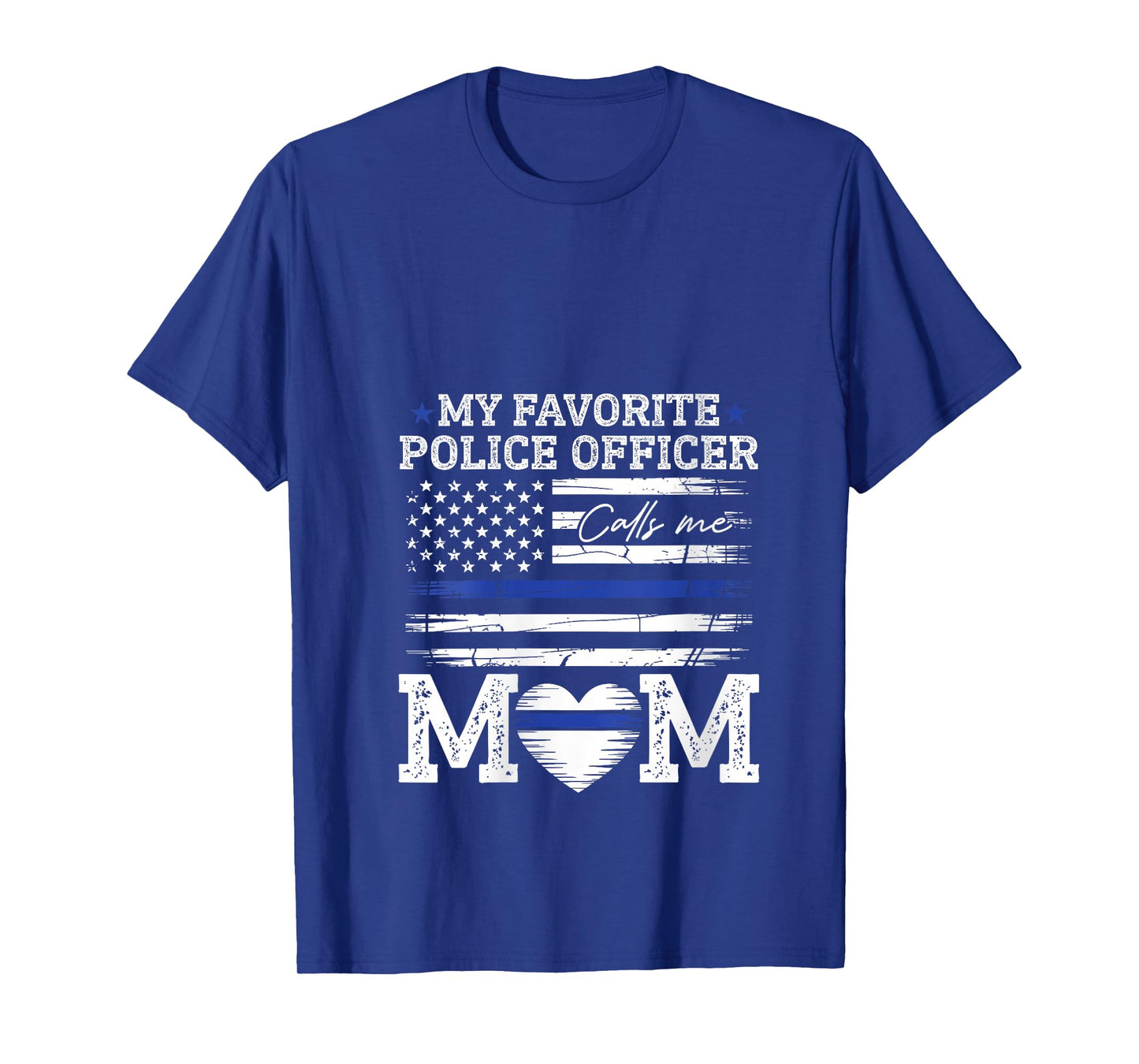 Womens My Favorite Police Officer Calls Me Mom Police Officer Mama V-Neck T-Shirt