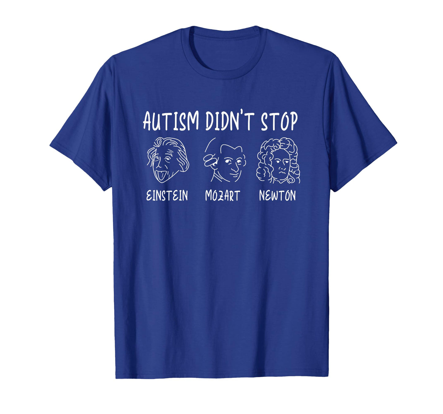 Autism Awareness Shirts Autism Didn't Stop T-Shirt