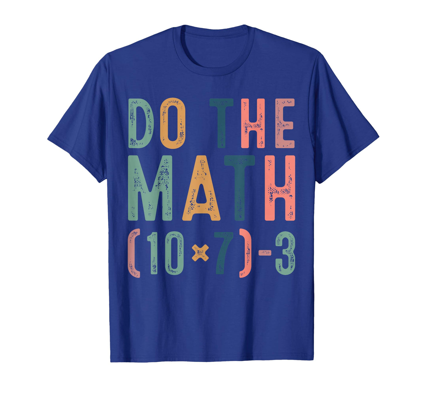 Do The Math 67 Funny Six Seven Meme Teacher Women Man T-Shirt