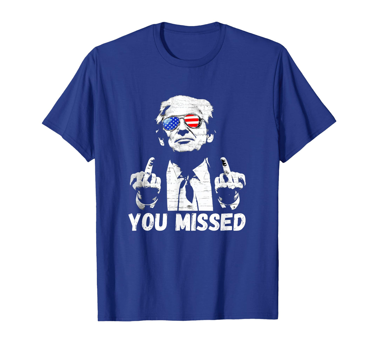 Donal Trump You Missed 2024 Middle Finger Funny T-Shirt