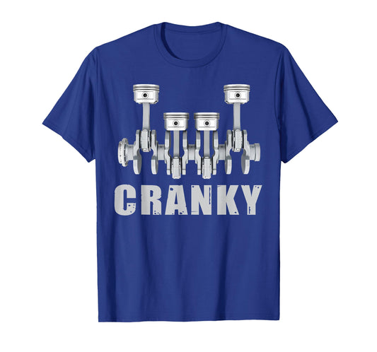 Cranky Car Engine Crankshaft Cars Lover Mechanics Father Day T-Shirt