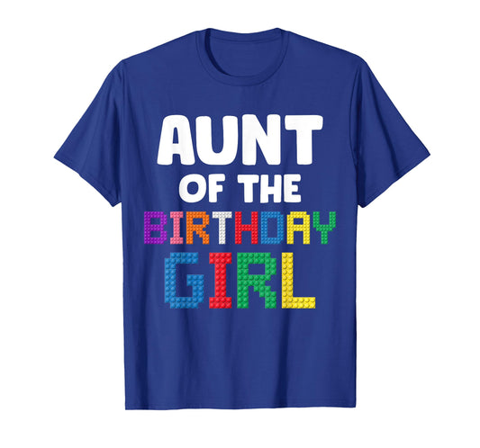Aunt of the Birthday Girl Master Builder Bricks Blocks T-Shirt
