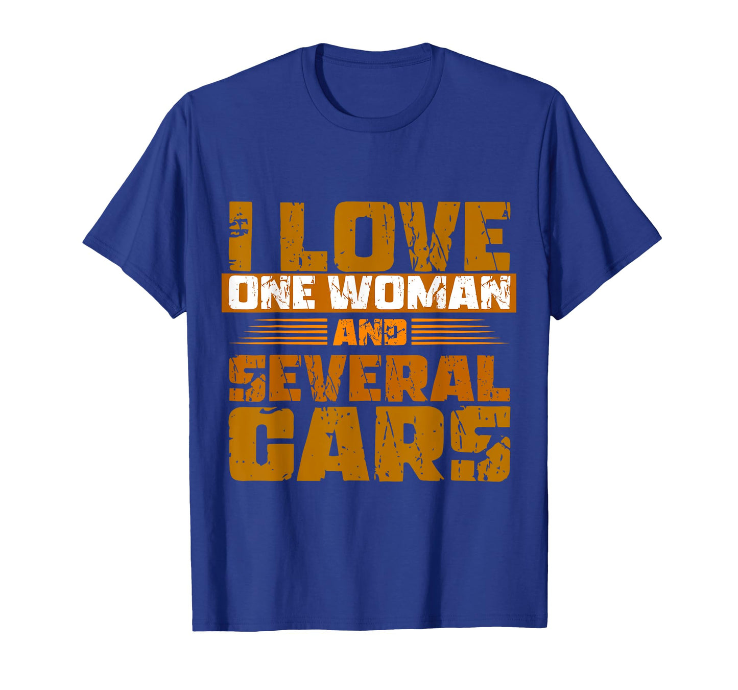 I Love One Woman: Mechanic's Passion One Woman, Many Cars T-Shirt