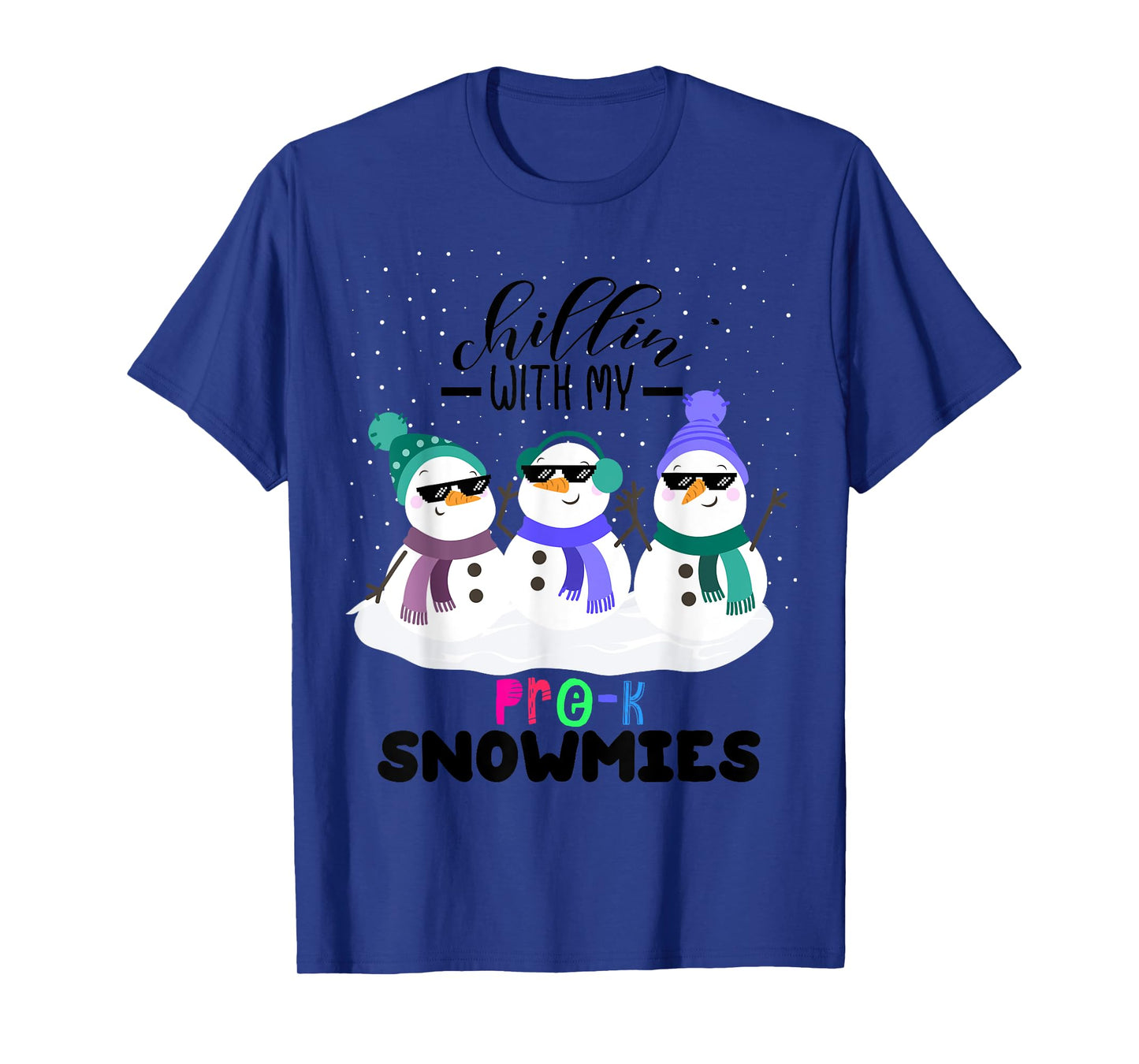 chillin with my pre-k snowmies christmas teacher gift Men Women Kids T-Shirt