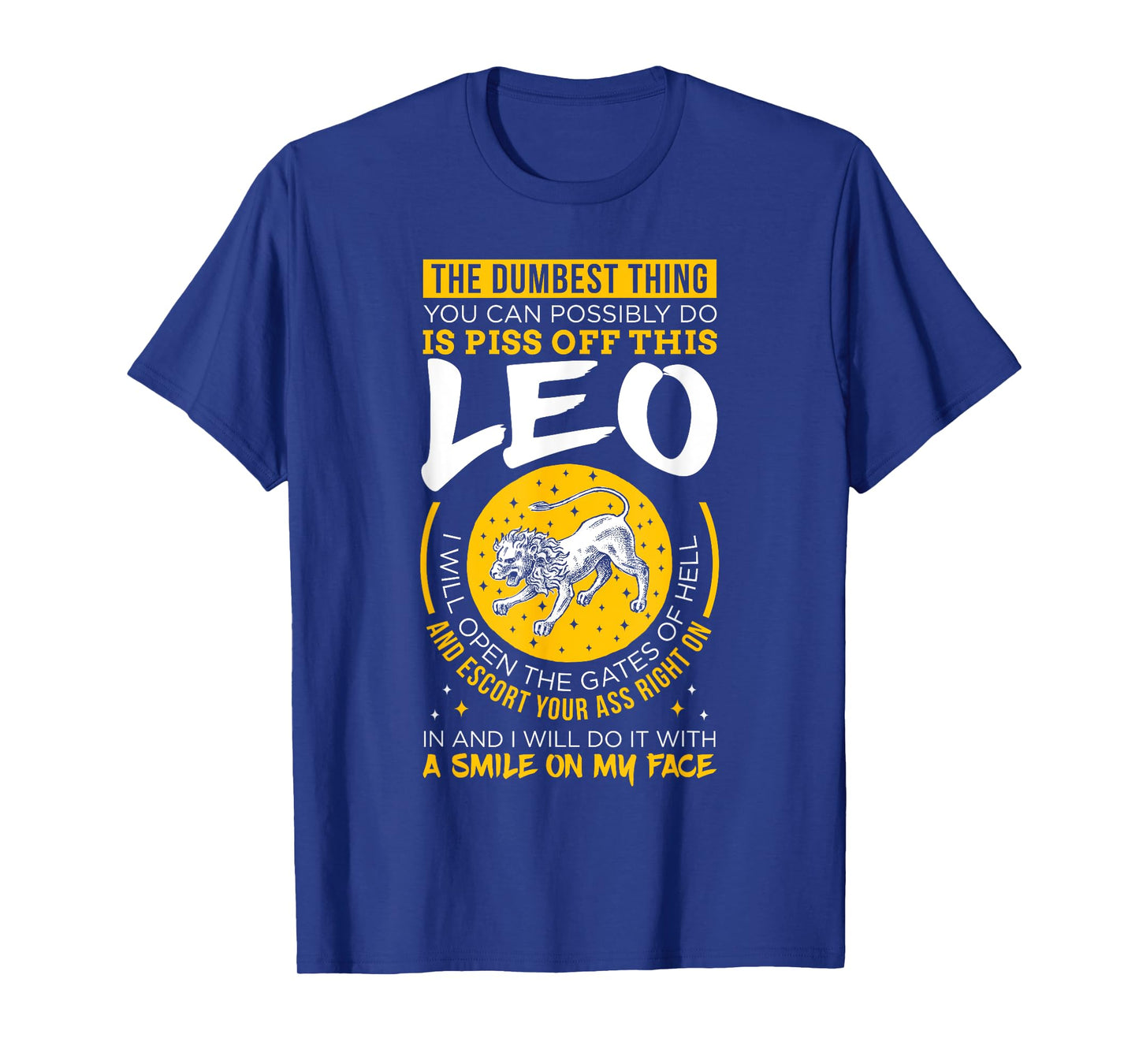 Leo Zodiac Lion Sign Horoscope Funny Gift T-Shirt