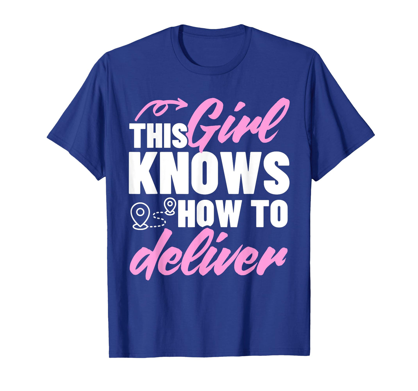 Cute Delivery Driver Art For Girl Women Delivery Services T-Shirt