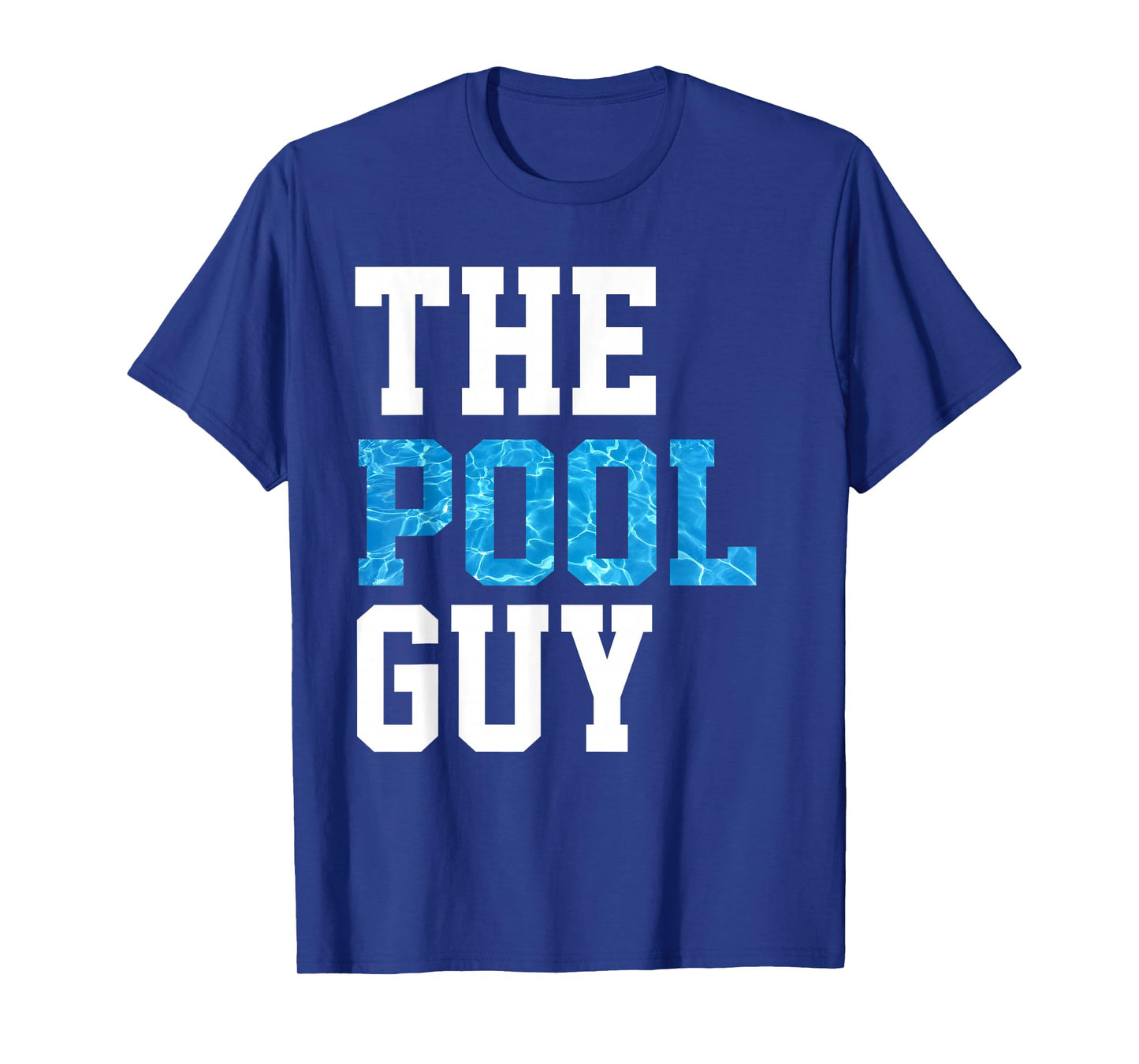 Funny Pool Guy T Shirt - for Swimming Pool Expert T-Shirt