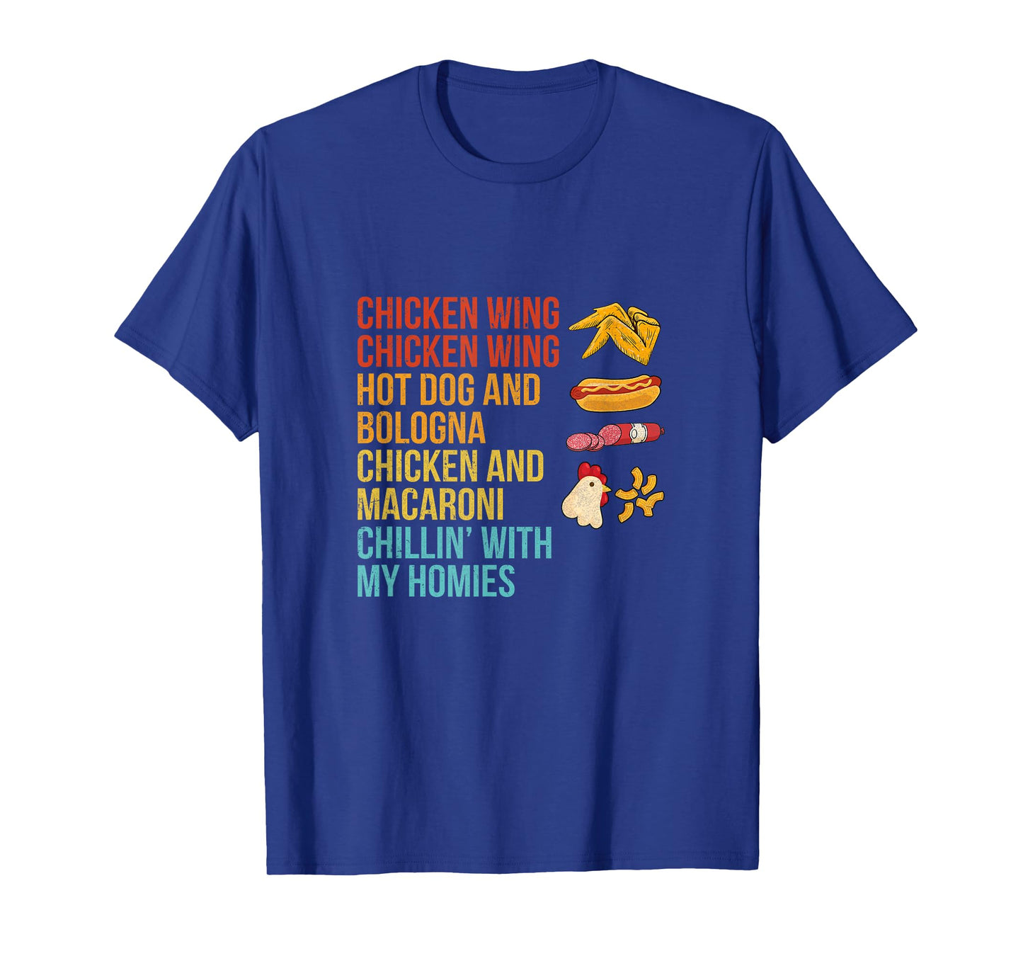 Chicken Wing Chicken Wing Hot Dog and Bologna T-Shirt